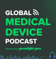 330: 3P510k: What Is a 510k 3… – Global Medical Device Podcast powered by Greenlight Guru – Apple Podcasts